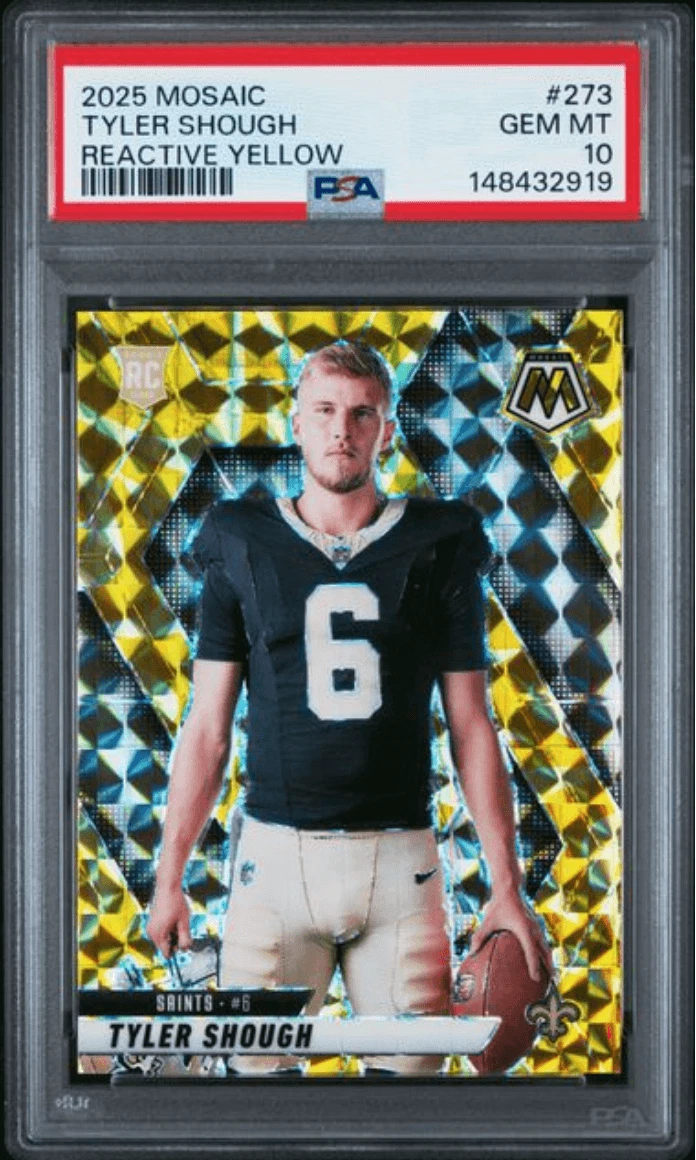 Graded 2025 Mosaic Tyler Shough #273 Reactive Yellow Rookie Card PSA 10