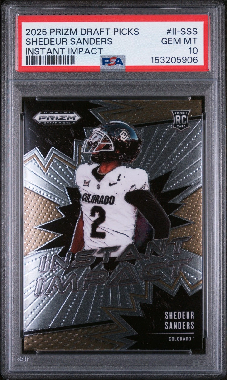 Graded 2025 Prizm DP Shedeur Sanders #II-SSS Instant Impact RC Card PSA 10