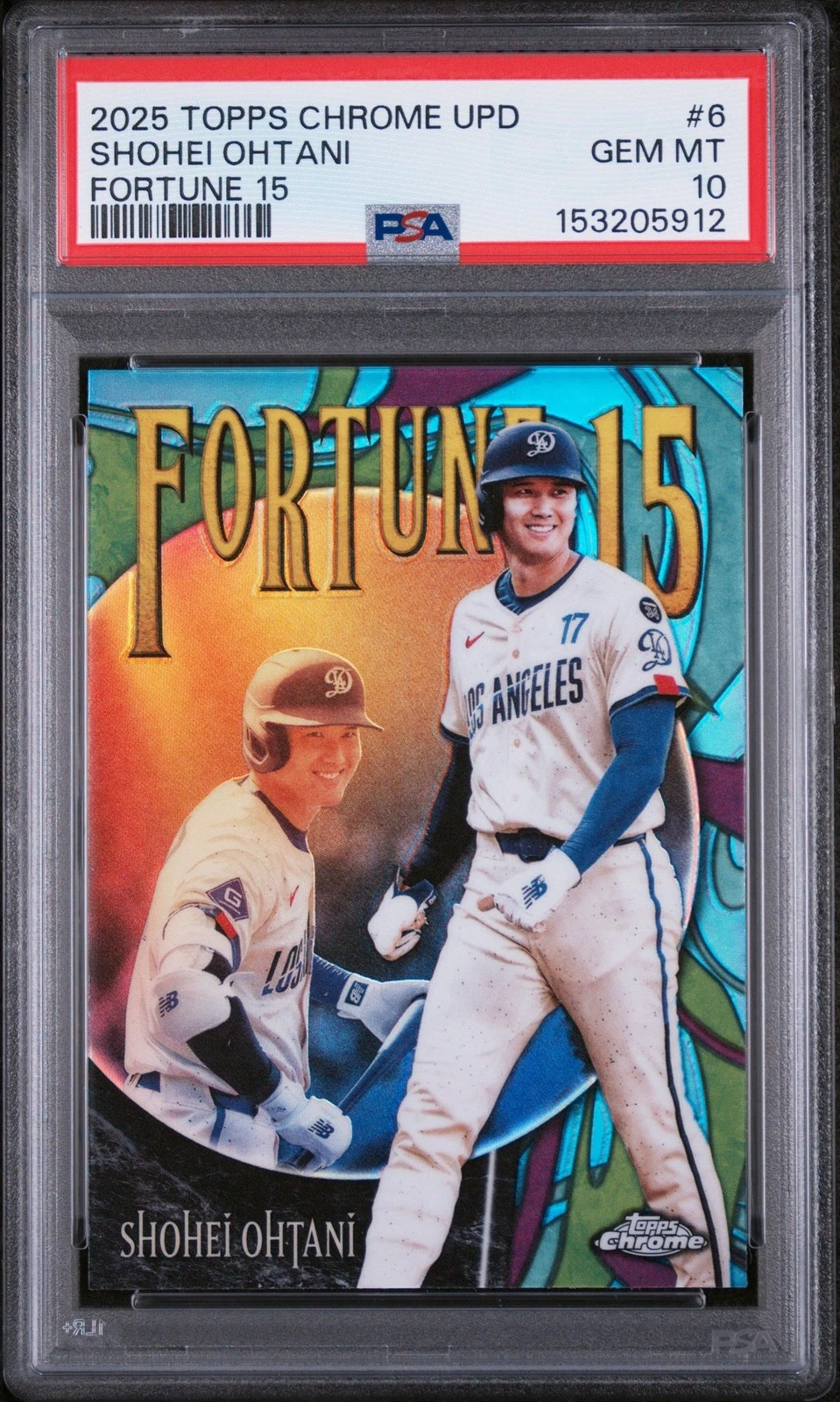 Graded 2025 Topps Chrome Update Shohei Ohtani #F15-6 Fortune 15 Card PSA 10
