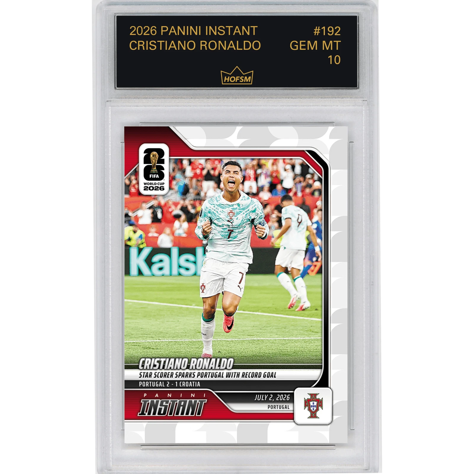 Graded 2026 Panini Instant FIFA WC Cristiano Ronaldo #192 Card HOFSM 10