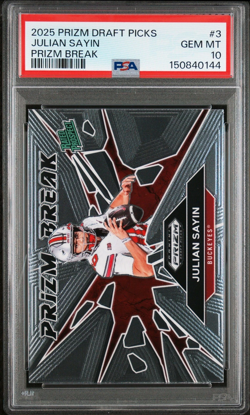 Graded 2025 Prizm DP Julian Sayin #3 Prizm Break RC Football Card PSA 10
