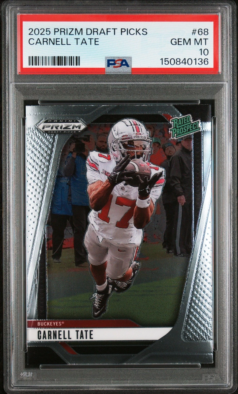 Graded 2025 Prizm DP Carnell Tate #68 Rookie RC Football Card PSA 10