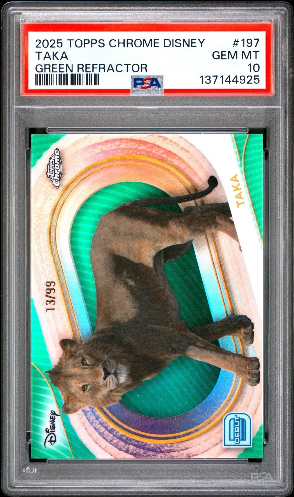Graded 2025 Topps Chrome Disney Taka #197 Green REF /99 Debut Card PSA 10