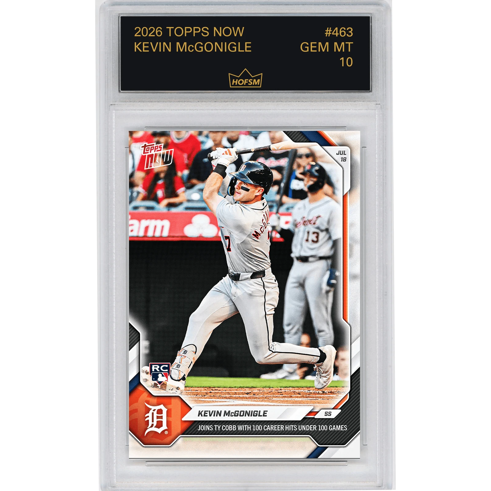 Graded 2026 Topps Now Kevin McGonigle #463 Rookie RC Baseball Card HOFSM 10