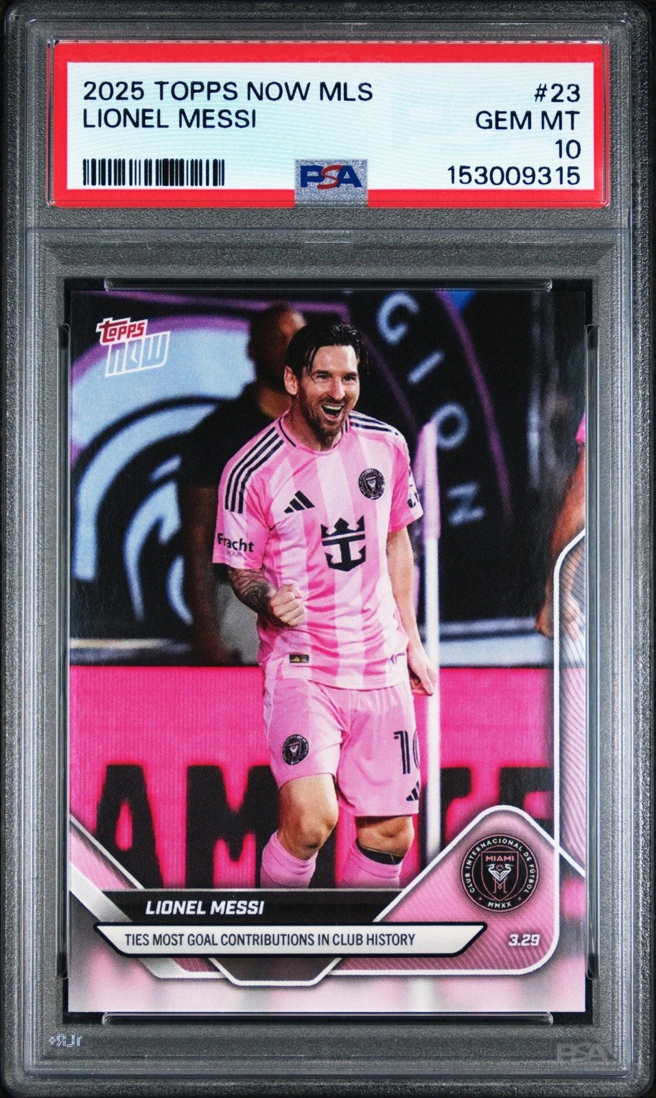 Graded 2025 Topps Now MLS Lionel Messi #23 Soccer Card PSA 10 Gem Mint
