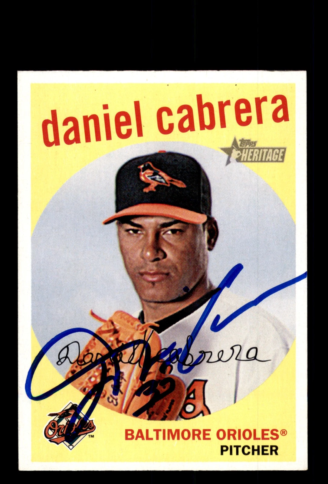 Signed Baseball Card Auto 2008 Topps Heritage #439 Daniel Cabrera Orioles