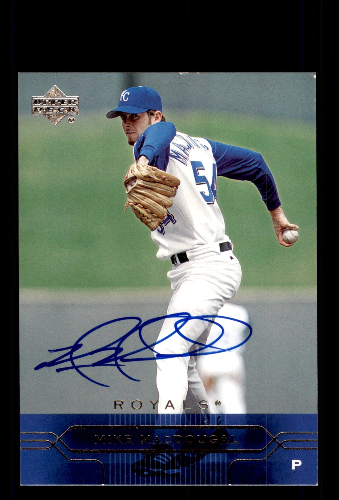 Signed Baseball Card Auto Mike MacDougal 2005 Upper Deck #96 Kansas City Royals