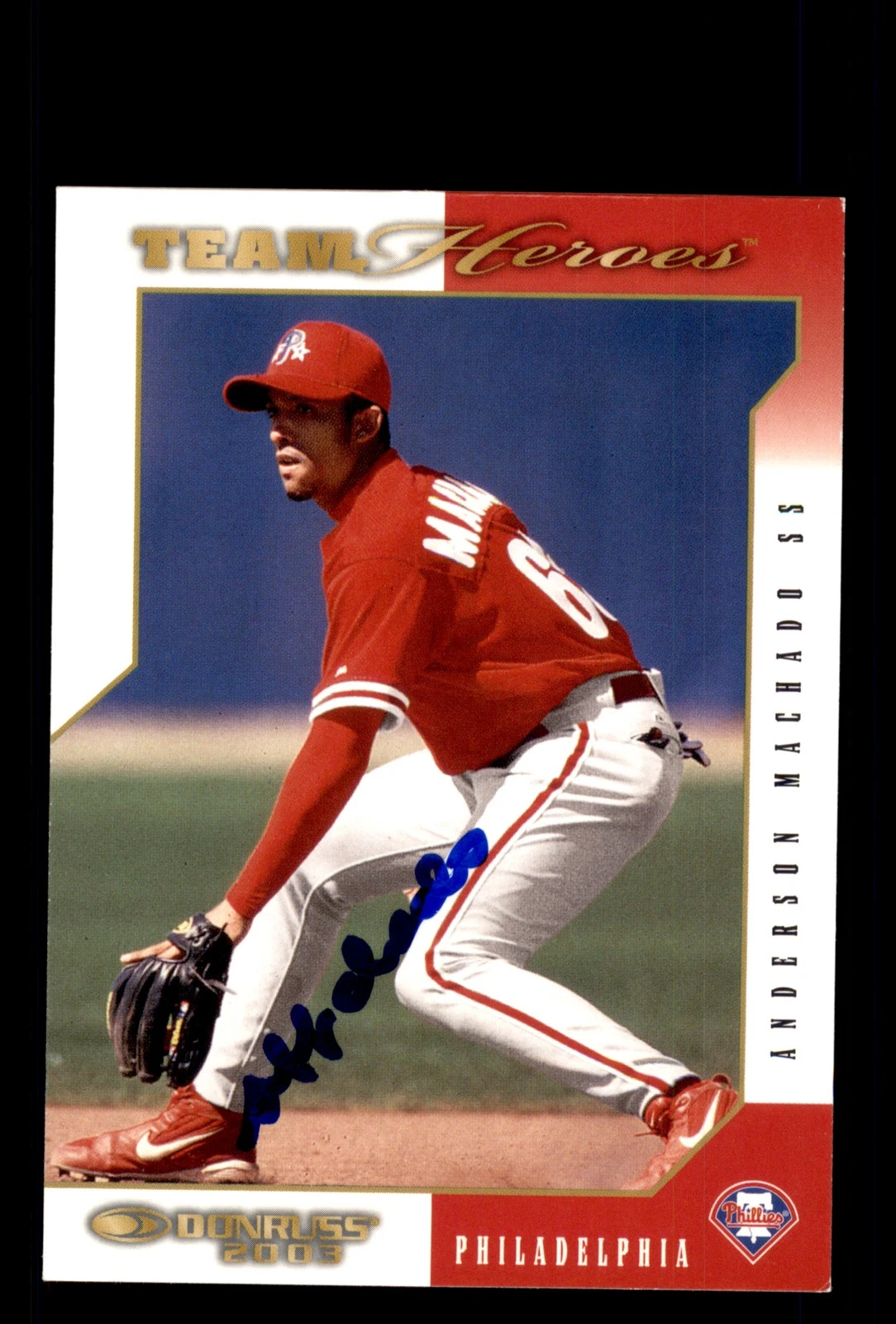 Signed Baseball Card Auto Anderson Machado 2003 Donruss Team Heroes #386