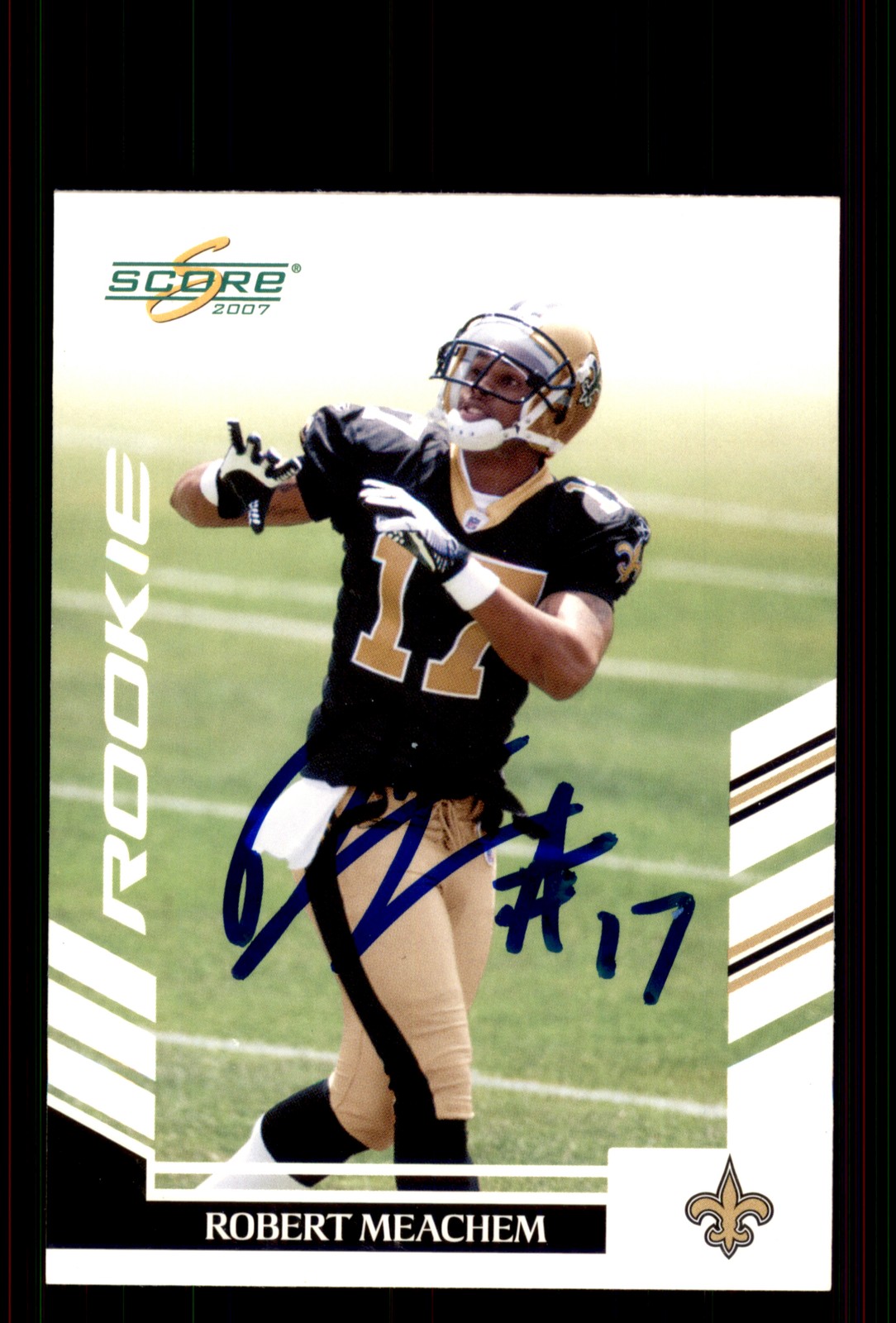 Signed Football Card Auto Robert Meachem 2007 Score #366 New Orleans Saints