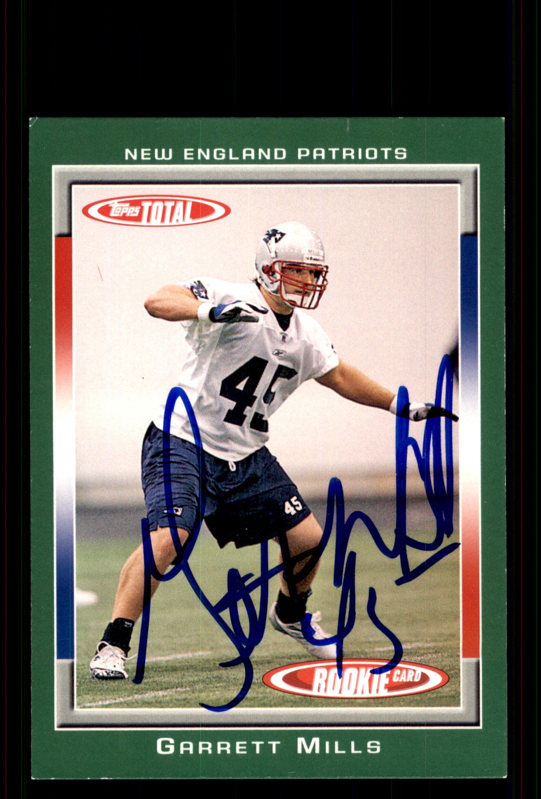 Signed Football Card Auto Garrett Mills 2006 Topps Total #540 Patriots