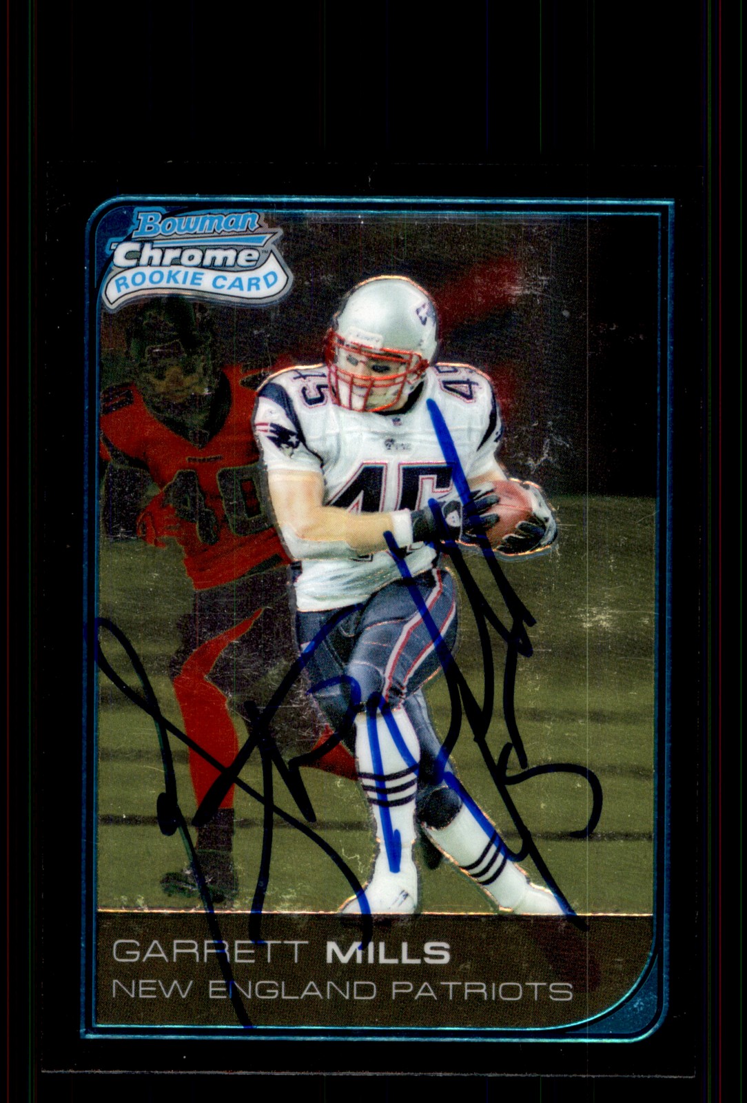 Signed Football Card Auto Garrett Mills 2006 Bowman Chrome #37 Patriots