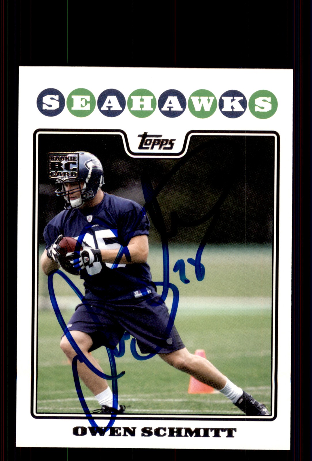 Signed Football Card Auto Owen Schmitt 2008 Topps #390 Seattle Seahawks