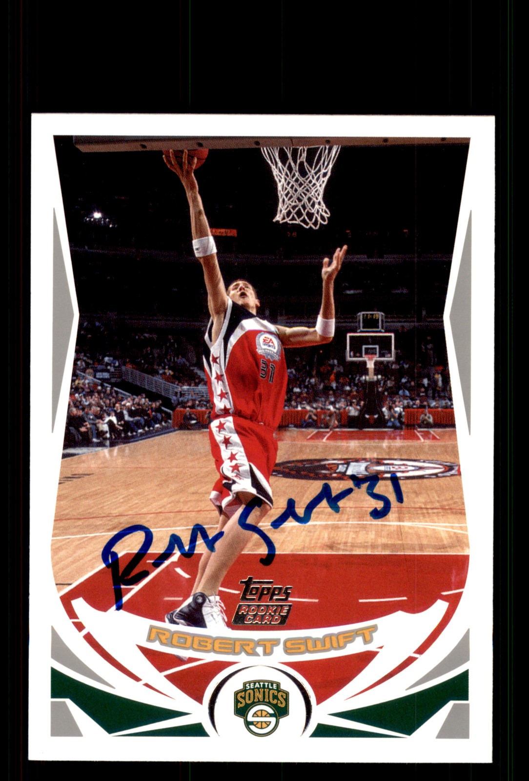 Signed Basketball Card Auto Robert Swift 2004-05 Topps #232 Seattle SuperSonics