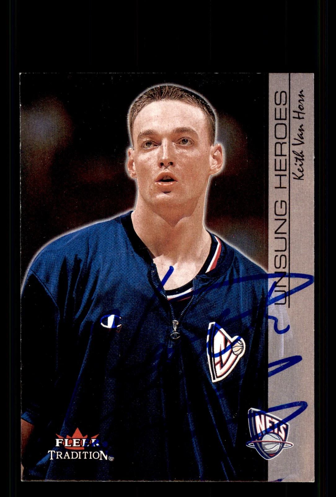 Signed Basketball Card Auto Keith Van Horn 2000-01 Fleer Tradition #219 Nets