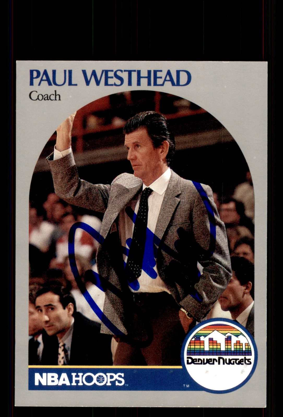Signed Basketball Card Auto Paul Westhead 1990-91 Hoops #422 Denver Nuggets