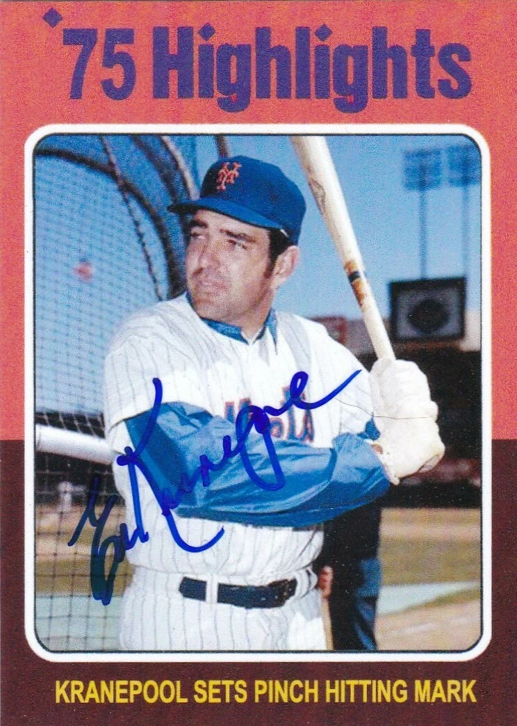 ED KRANEPOOL  NEW YORK METS  SIGNED 1975 STYLE CUSTOM CARD
