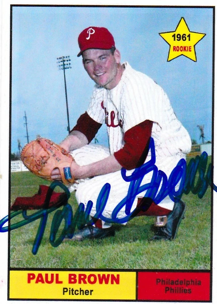 PAUL BROWN  PHILADELPHIA PHILLIES  SIGNED 1961 STYLE CUSTOM CARD