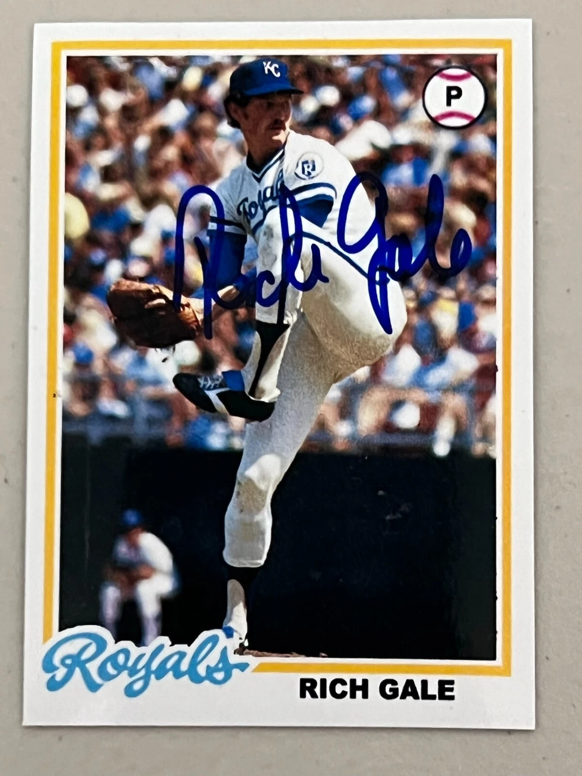 RICH GALE  KANSAS CITY ROYALS  1978 STYLE  SIGNED CUSTOM CARD