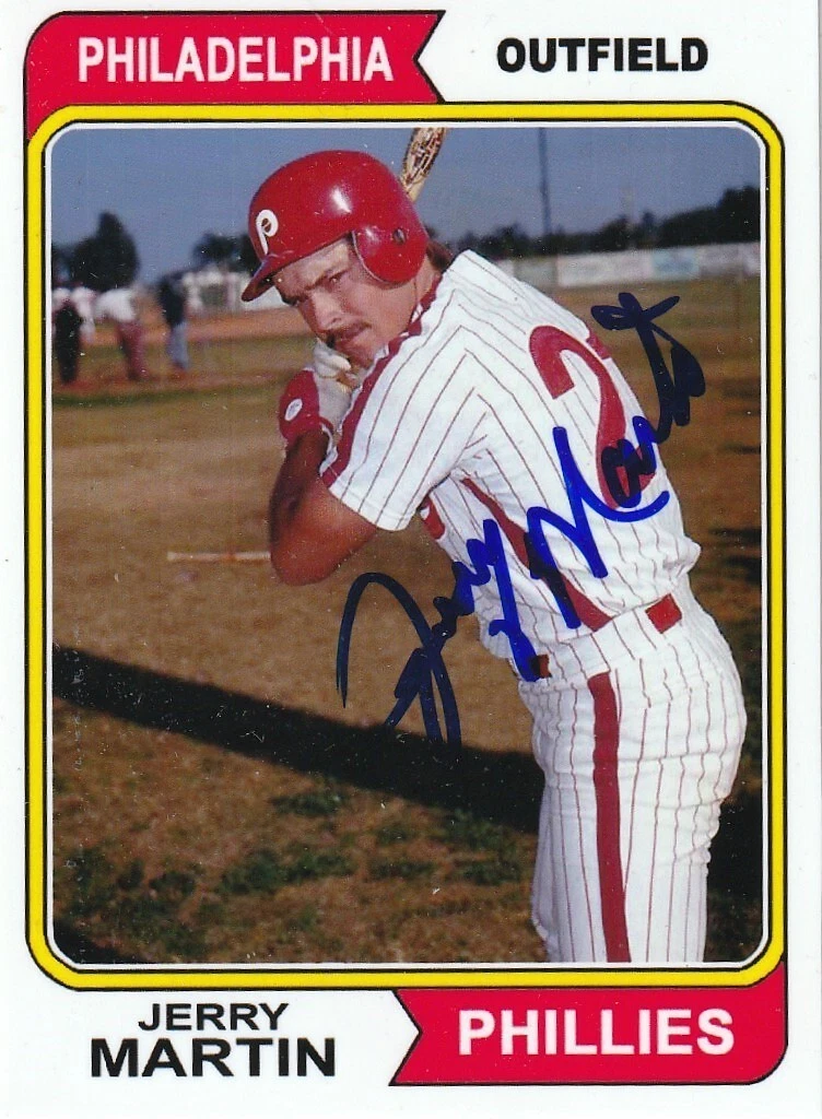 JERRY MARTIN  PHILADELPHIA PHILLIES  1974 STYLE  SIGNED CUSTOM CARD