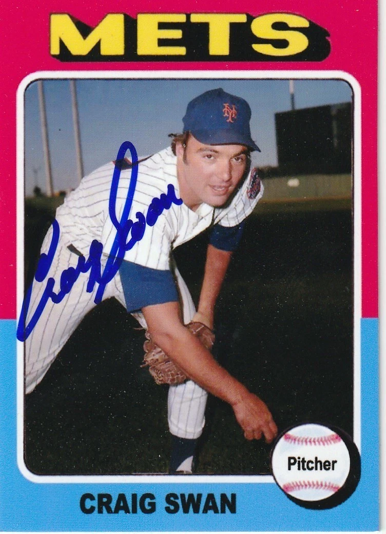 CRAIG SWAN  NEW YORK METS  SIGNED 1975 STYLE CUSTOM CARD