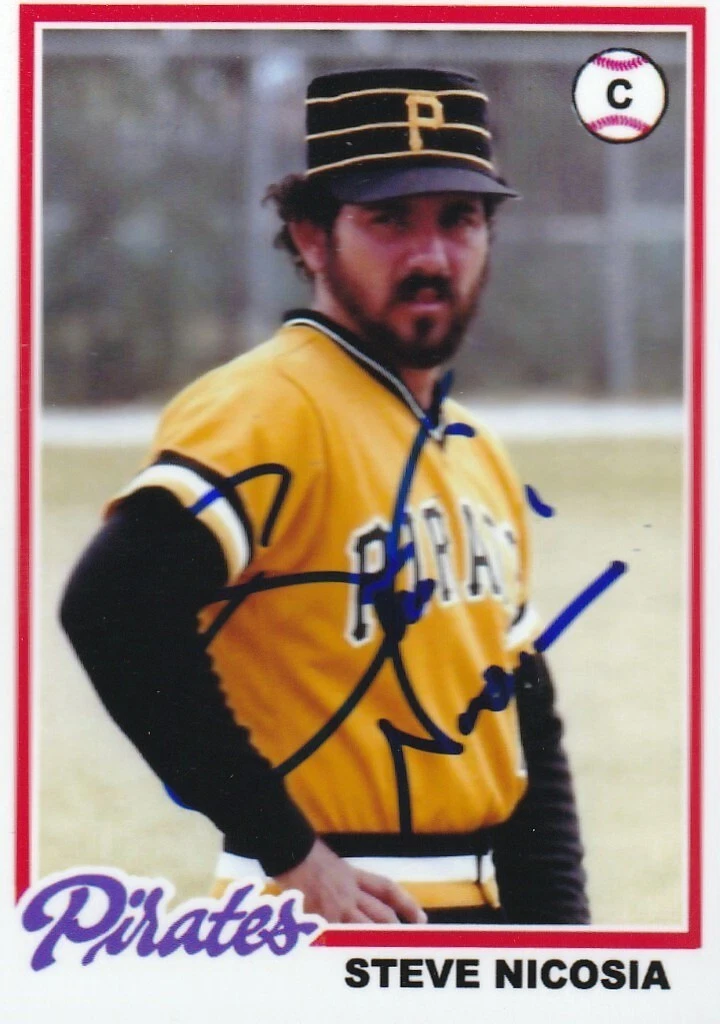 STEVE NICOSIA  PITTSBURGH PIRATES  SIGNED 1978 STYLE CUSTOM CARD