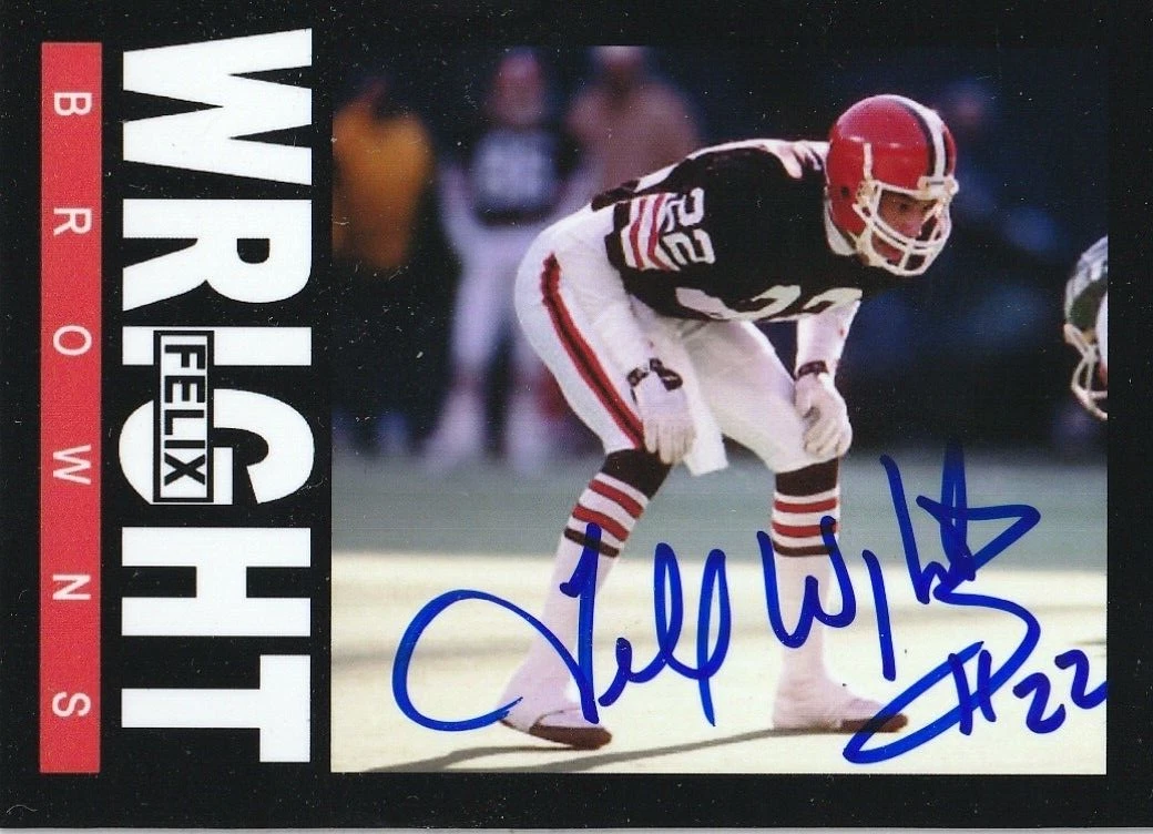 FELIX WRIGHT  CLEVELAND BROWNS  SIGNED 1985 STYLE CUSTOM CARD