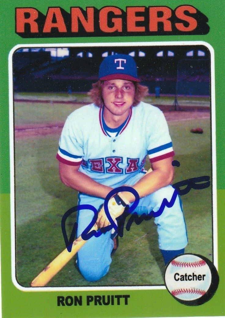 RON PRUITT  TEXAS RANGERS  SIGNED 1975  STYLE CUSTOM CARD