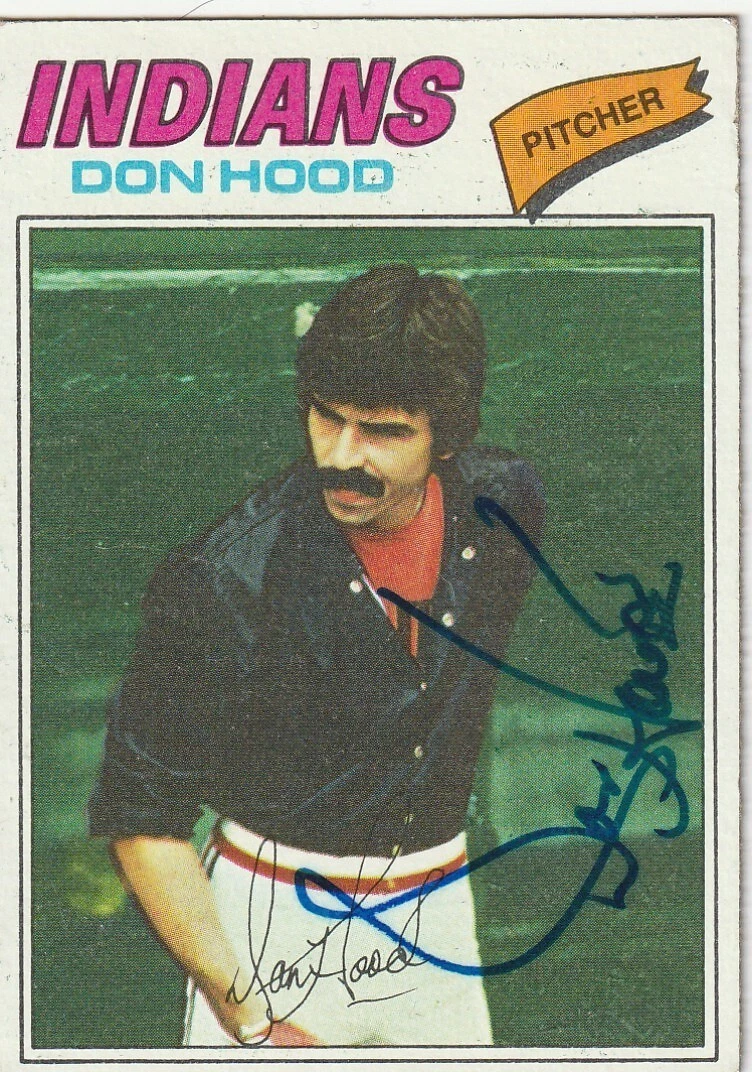 DON HOOD CLEVELAND INDIANS  SIGNED 1977 TOPPS CARD #296