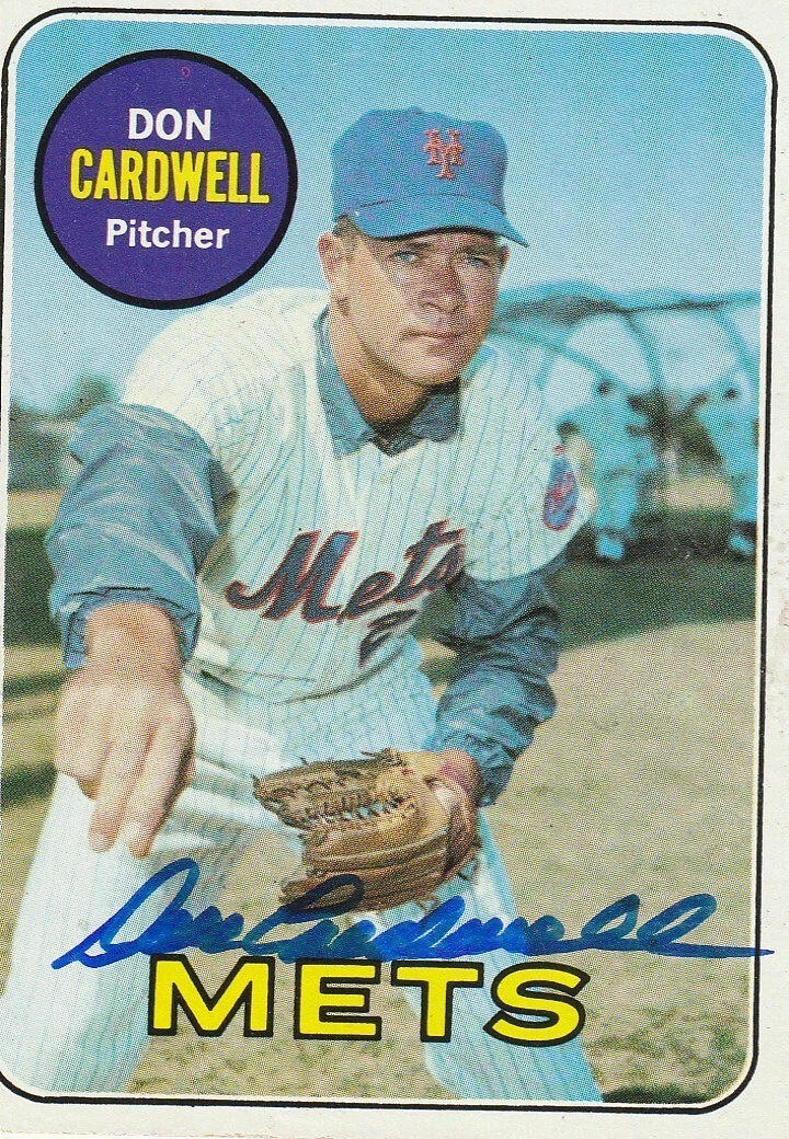 DON CARDWELL  NEW YORK METS  SIGNED 1969 TOPPS #193