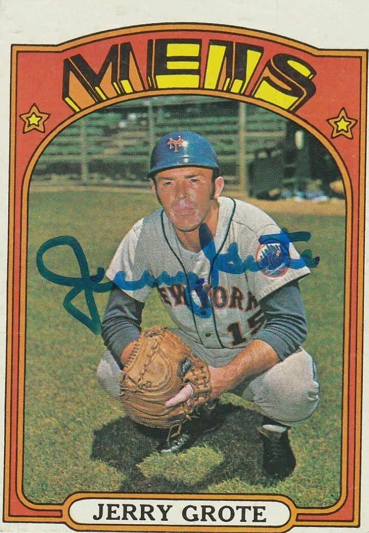 JERRY GROTE  NEW YORK METS SIGNED 1972 TOPPS CARD #655