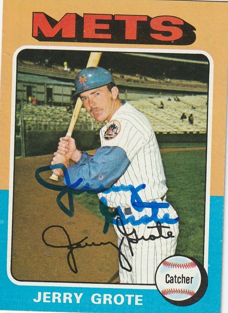 JERRY GROTE  NEW YORK METS SIGNED 1975 TOPPS CARD #158