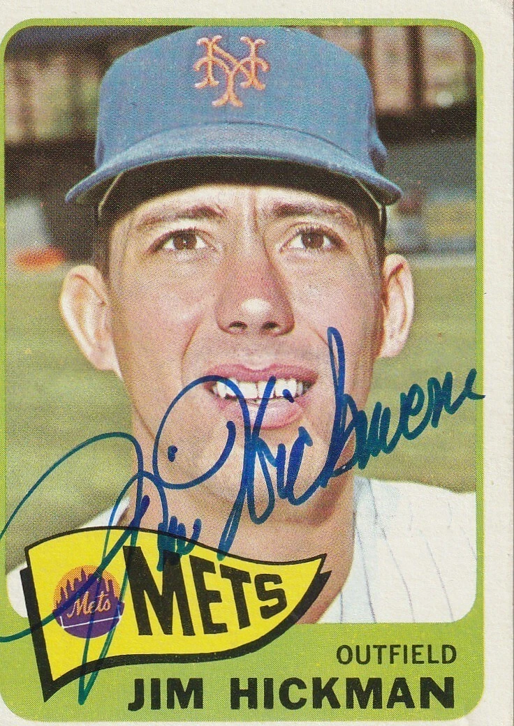 JIM HICKMAN  NEW YORK METS  SIGNED 1965 TOPPS  CARD #114