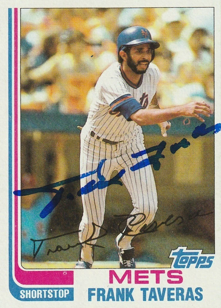 FRANK TAVERAS  NEW YORK METS  SIGNED 1982 TOPPS CARD #782