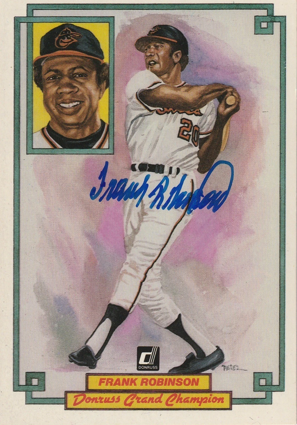 FRANK ROBINSON BALTIMORE ORIOLES SIGNED 1984 DONRUSS GRAND CHAMPIONS CARD #43