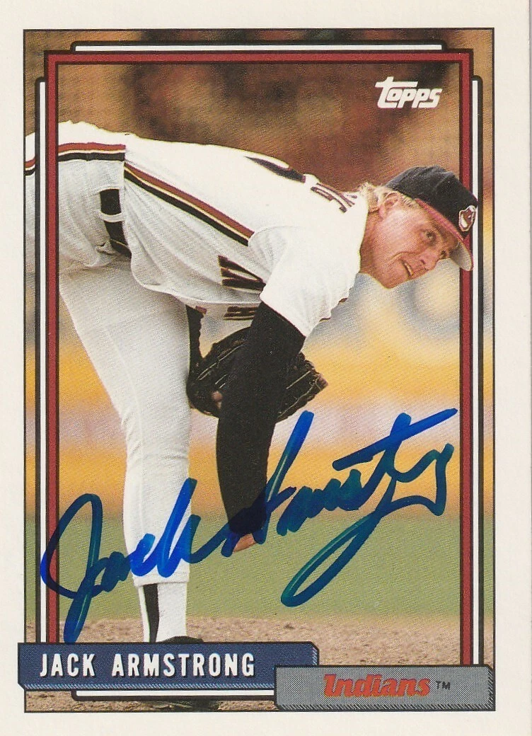 JACK ARMSTRONG  CLEVELAND INDIANS  SIGNED 1992 TOPPS TRADED CARD #6T