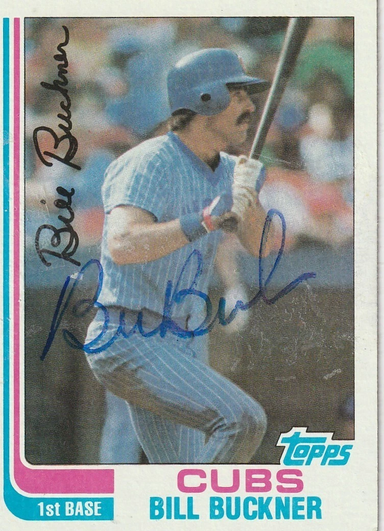 BILL BUCKNER CHICAGO CUBS  SIGNED 1982 TOPPS CARD #760