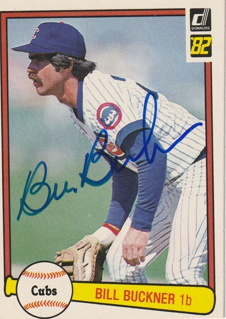 BILL BUCKNER CHICAGO CUBS  SIGNED 1982 DONRUSS  CARD #403