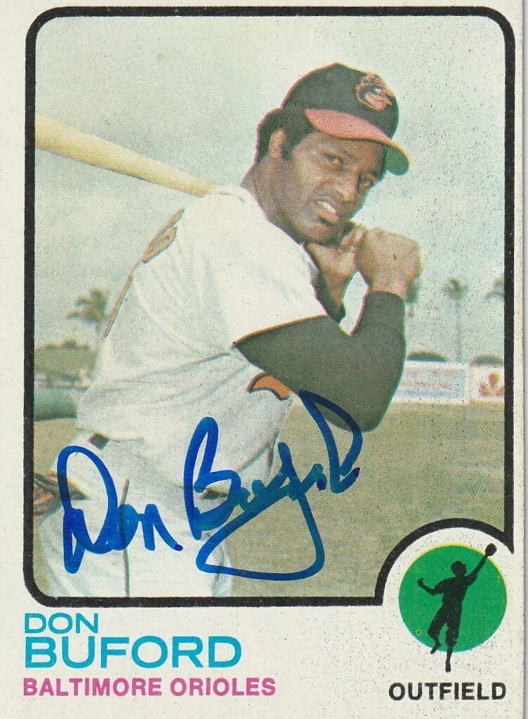 DON BUFORD BALTIMORE ORIOLES  SIGNED 1973 TOPPS CARD #183