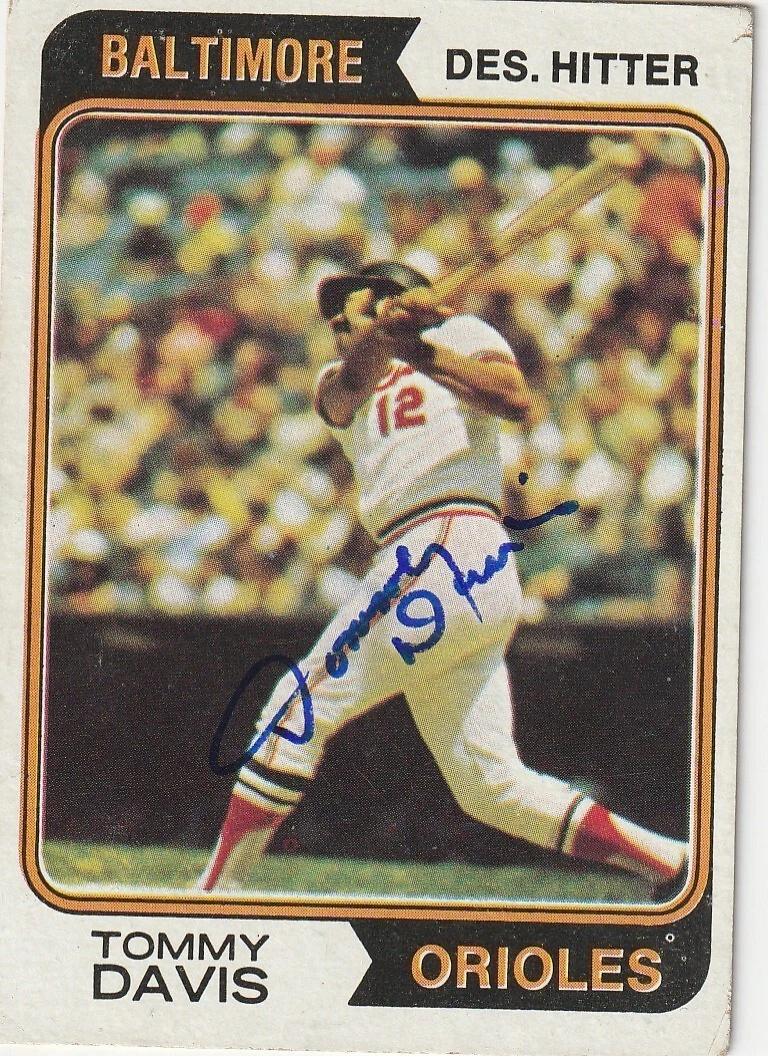TOMMY DAVIS BALTIMORE ORIOLES  SIGNED 1974 TOPPS CARD #396