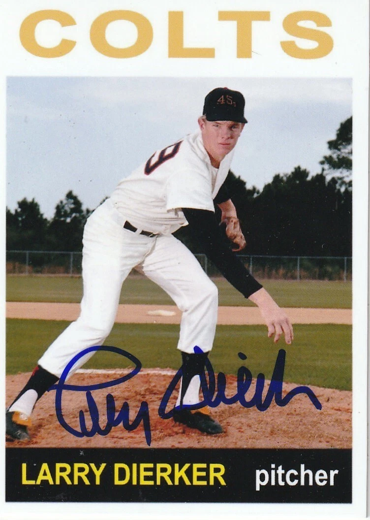 LARRY DIERKER HOUSTON COLT 45'S  SIGNED 1964 STYLE CUSTOM CARD