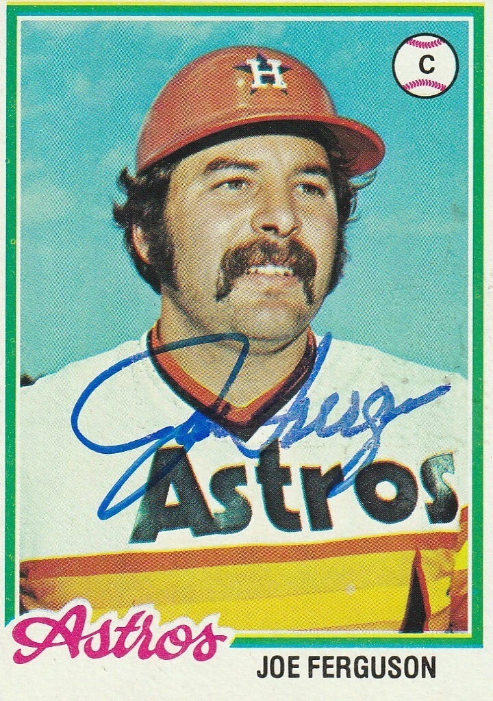 JOE FERGUSON HOUSTON ASTROS  SIGNED 1978 TOPPS CARD #226