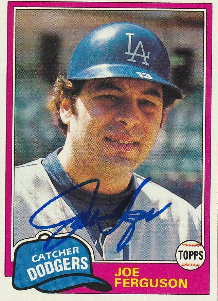 JOE FERGUSON LOS ANGELES DODGERS  SIGNED 1981 TOPPS CARD #711