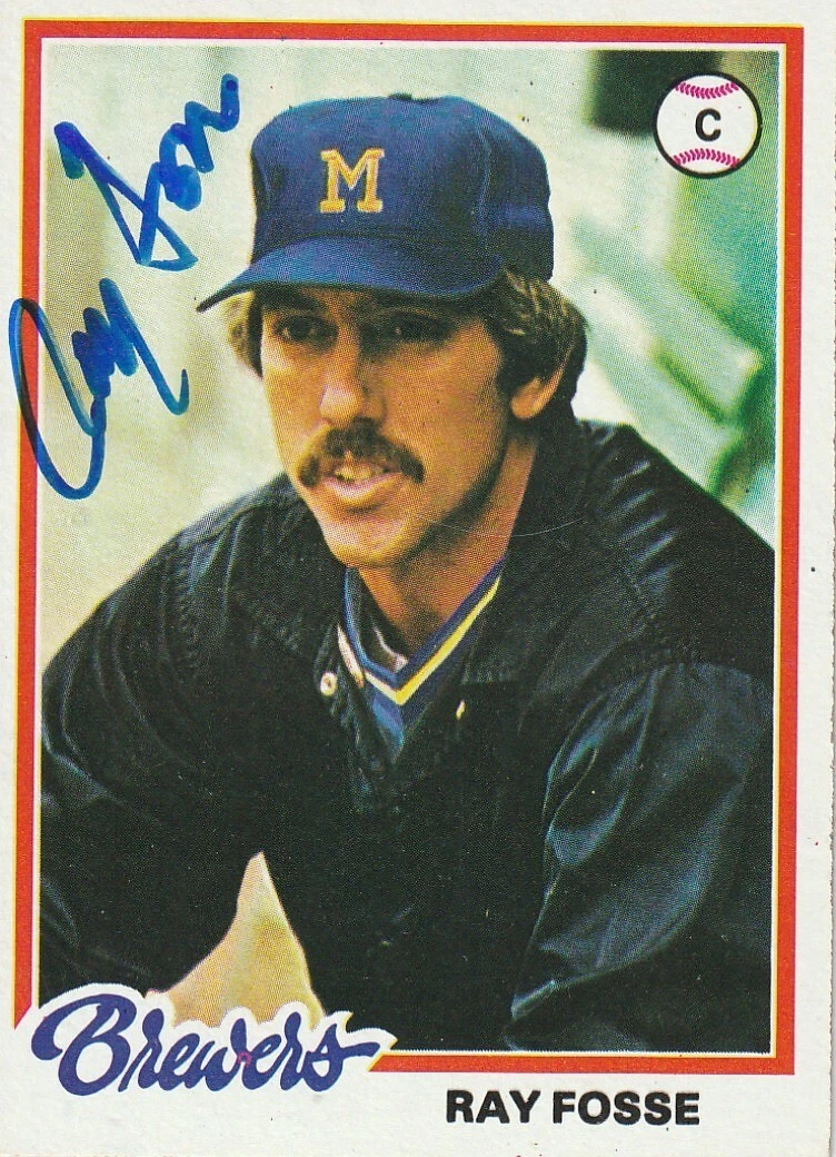 RAY FOSSE MILWAUKEE BREWERS  SIGNED 1978 TOPPS CARD #415
