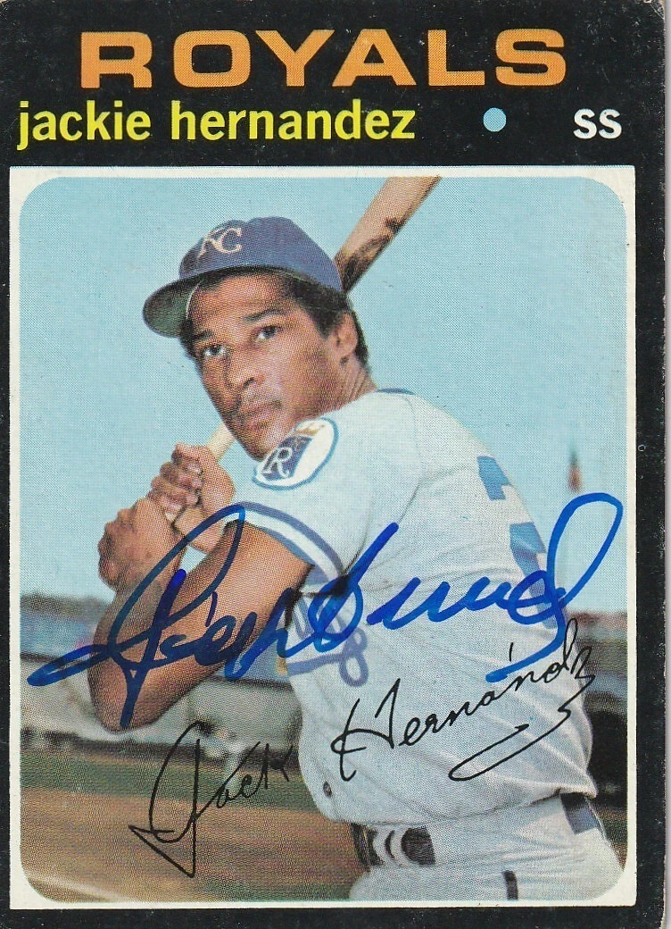 JACKIE HERNANDEZ KANSAS CITY ROYALS  SIGNED 1971 TOPPS CARD #144