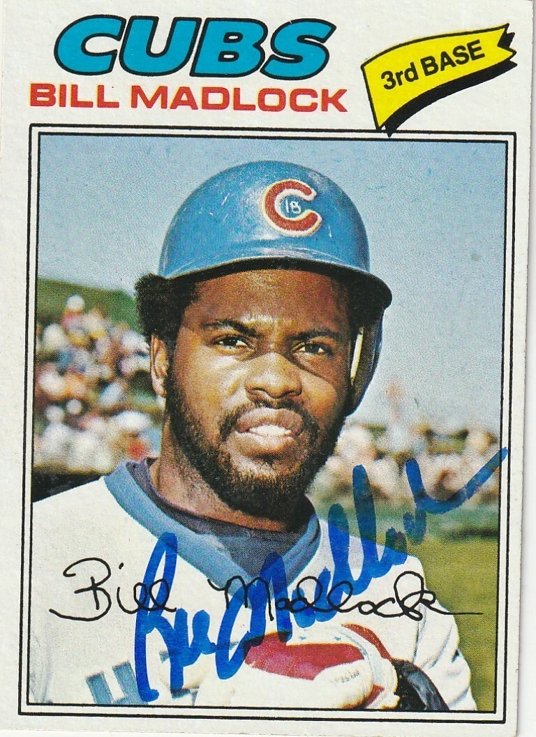 BILL MADLOCK CHICAGO CUBS  SIGNED 1977 TOPPS CARD #250