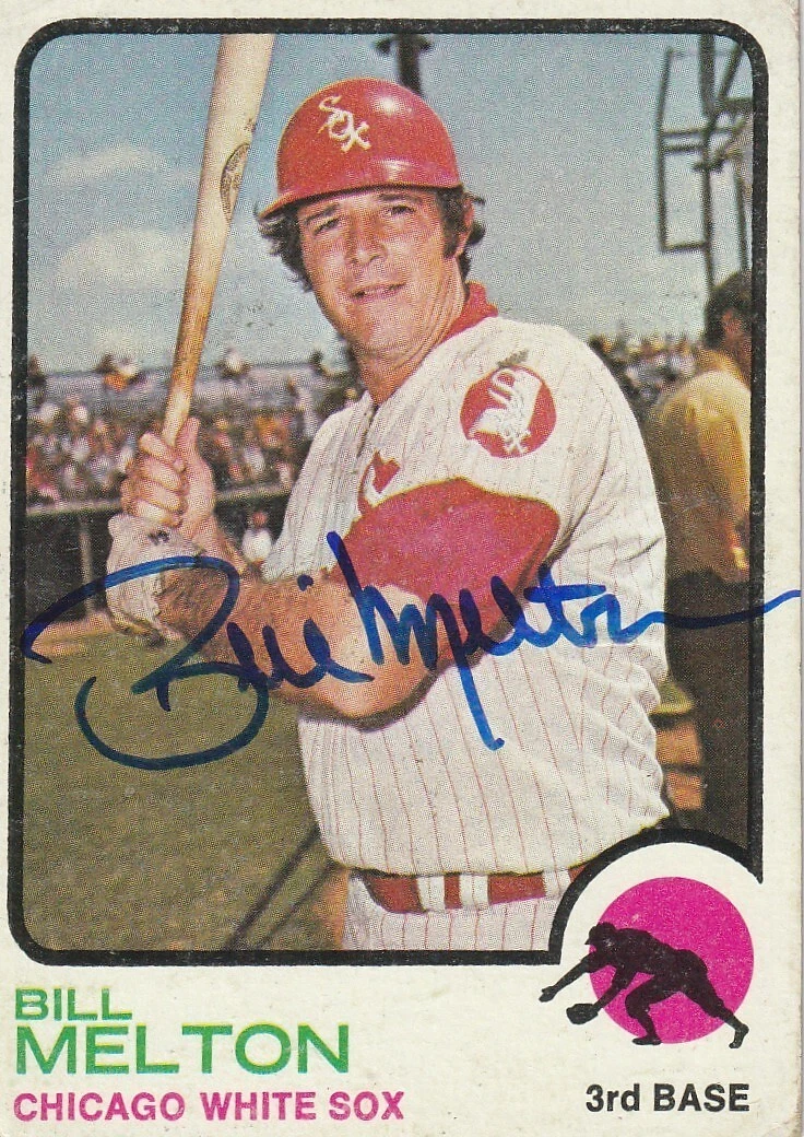 BILL MELTON CHICAGO WHITE SOX  SIGNED 1973 TOPPS CARD #455