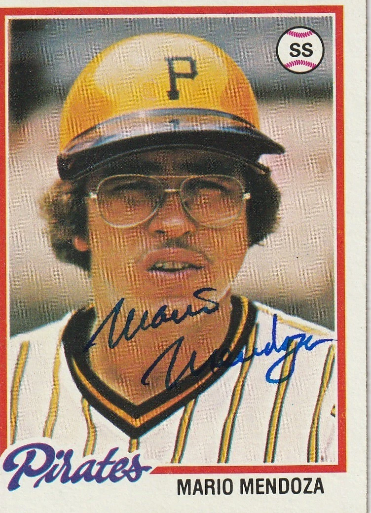 MARIO MENDOZA PITTSBURGH PIRATES  SIGNED 1978 TOPPS CARD #383