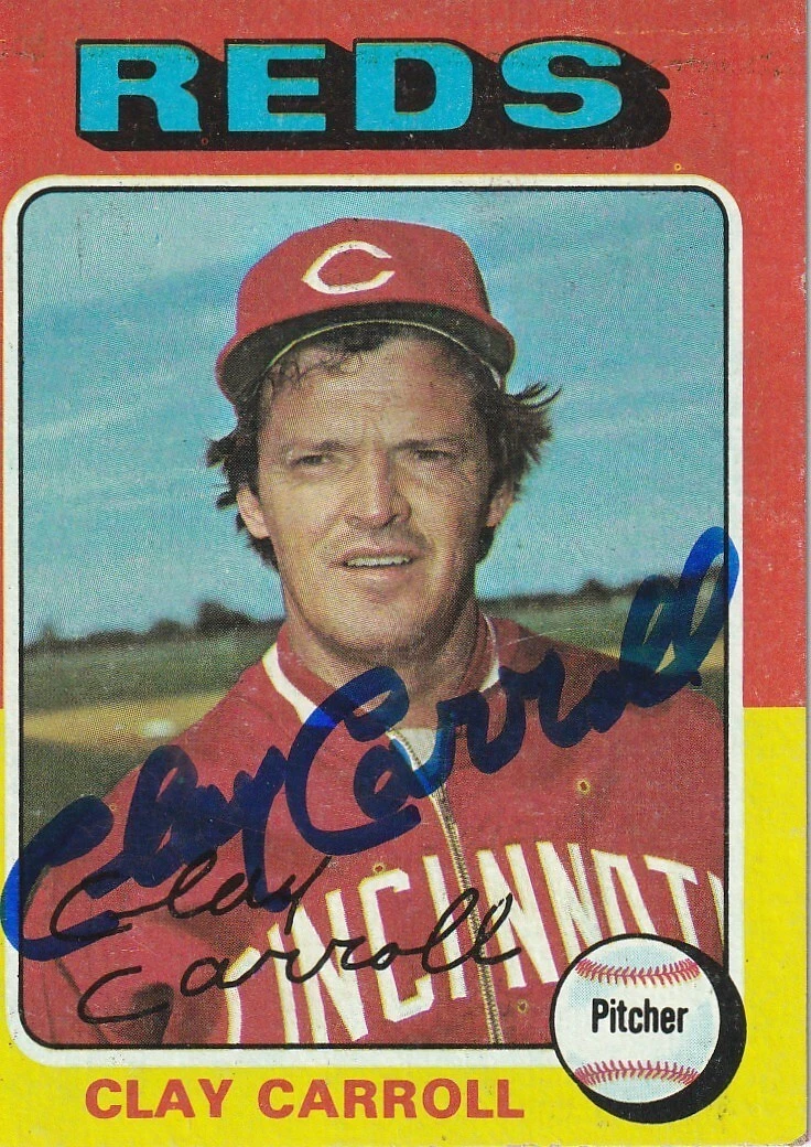 CLAY CARROLL CINCINNATI REDS  SIGNED 1975 TOPPS CARD #345