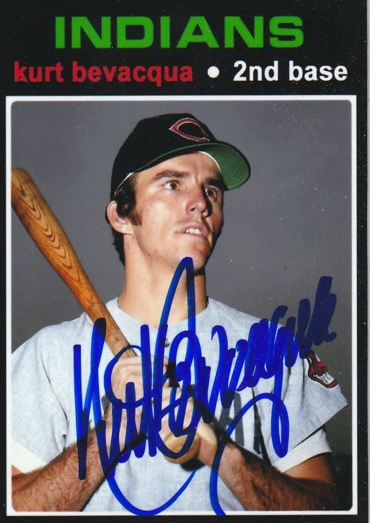 KURT BEVACQUA CLEVELAND INDIANS  SIGNED 1971 STYLE CUSTOM CARD