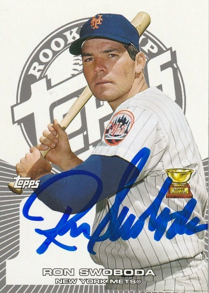 RON SWOBODA  NEW YORK METS  SIGNED 2005 TOPPS ROOKIE CUP CARD #10